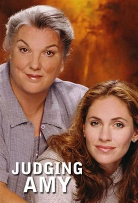  Judging Amy: Eine Serie über Familienbande, Gerechtigkeit und die Herausforderungen des Alltags